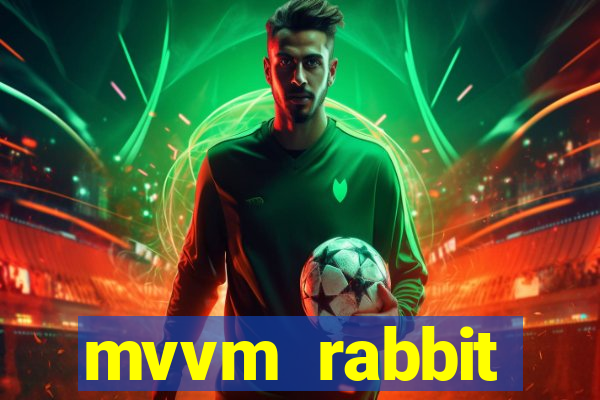 mvvm rabbit download filmes